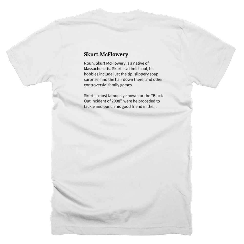 T-shirt with a definition of 'Skurt McFlowery' printed on the back