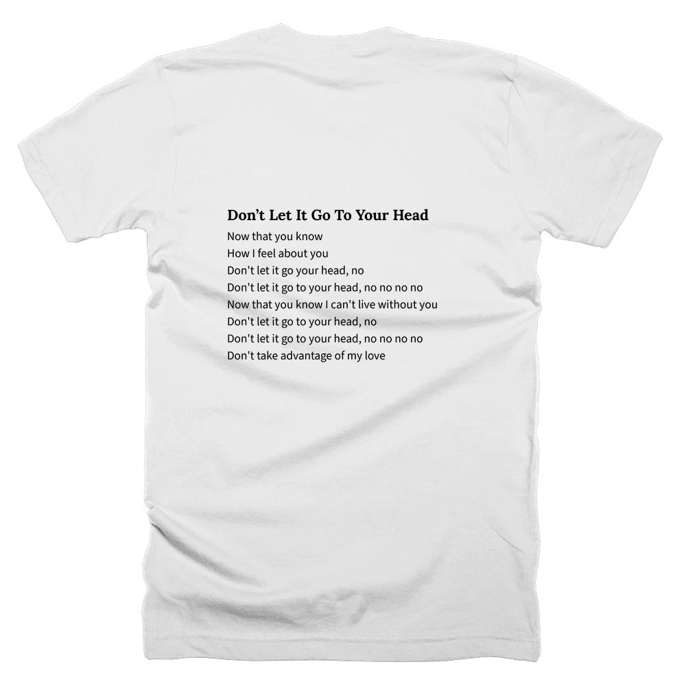 T-shirt with a definition of 'Don’t Let It Go To Your Head' printed on the back