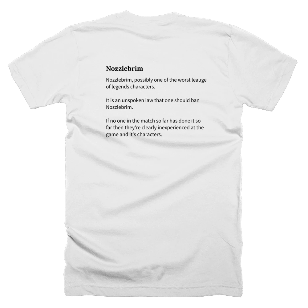 T-shirt with a definition of 'Nozzlebrim' printed on the back