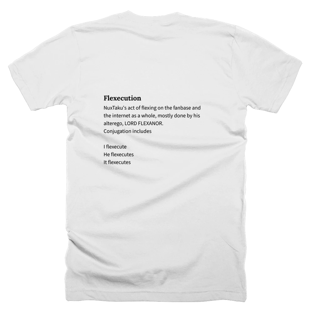 T-shirt with a definition of 'Flexecution' printed on the back