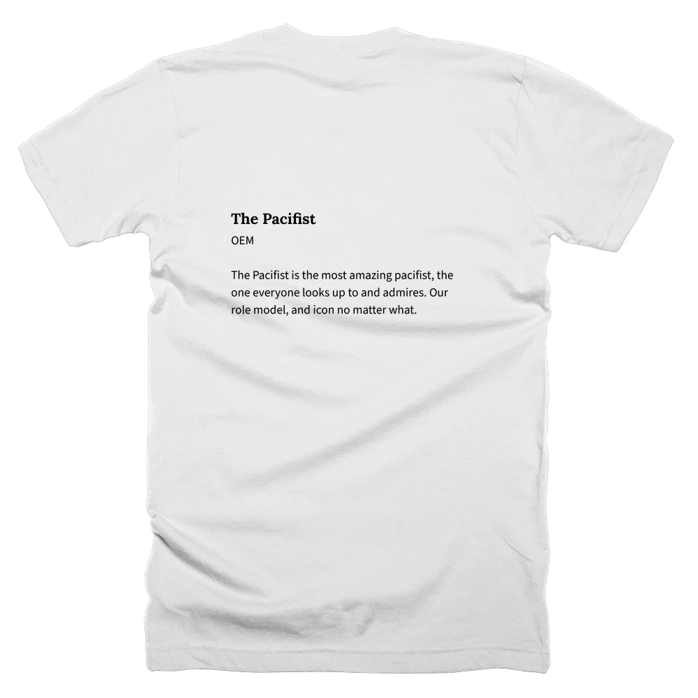 T-shirt with a definition of 'The Pacifist' printed on the back