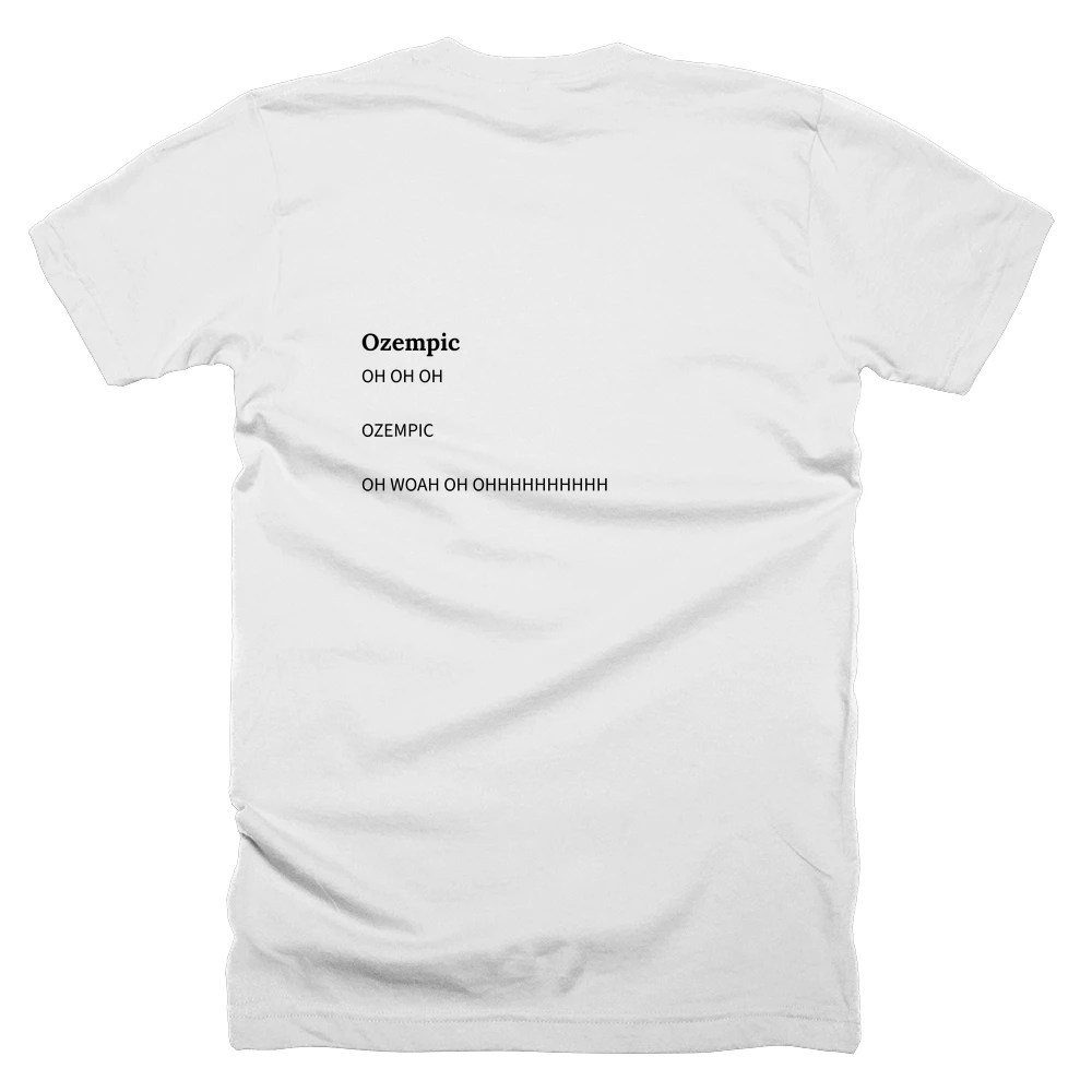 T-shirt with a definition of 'Ozempic' printed on the back