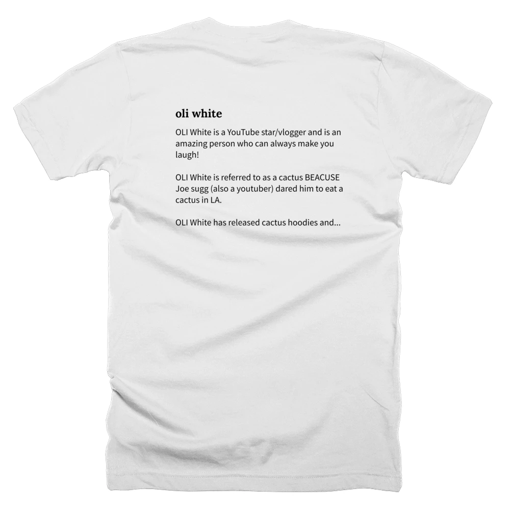 T-shirt with a definition of 'oli white' printed on the back