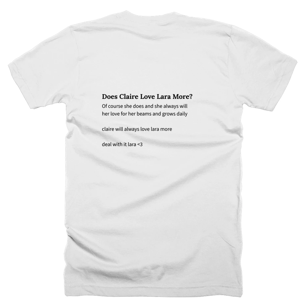 T-shirt with a definition of 'Does Claire Love Lara More?' printed on the back