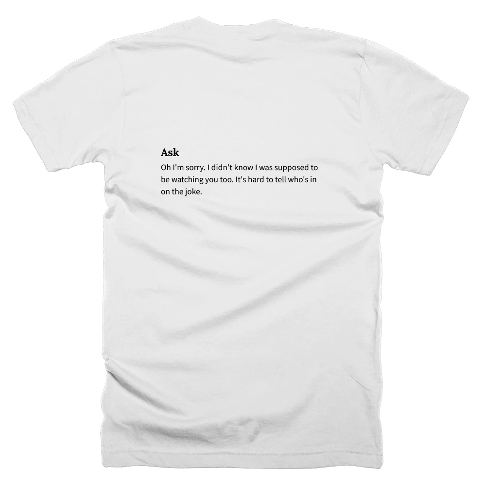 T-shirt with a definition of 'Ask' printed on the back