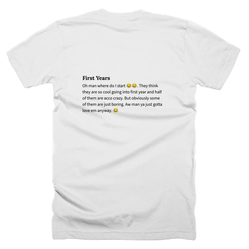 T-shirt with a definition of 'First Years' printed on the back
