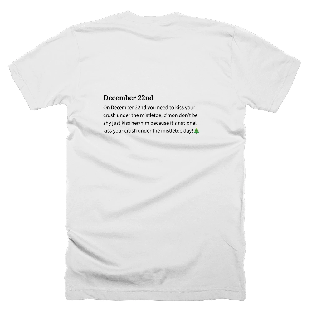 T-shirt with a definition of 'December 22nd' printed on the back