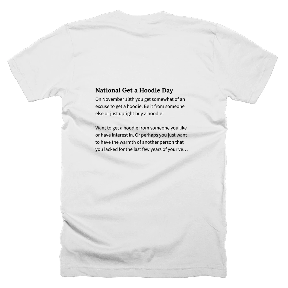 T-shirt with a definition of 'National Get a Hoodie Day' printed on the back