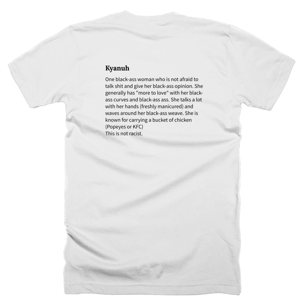 T-shirt with a definition of 'Kyanuh' printed on the back