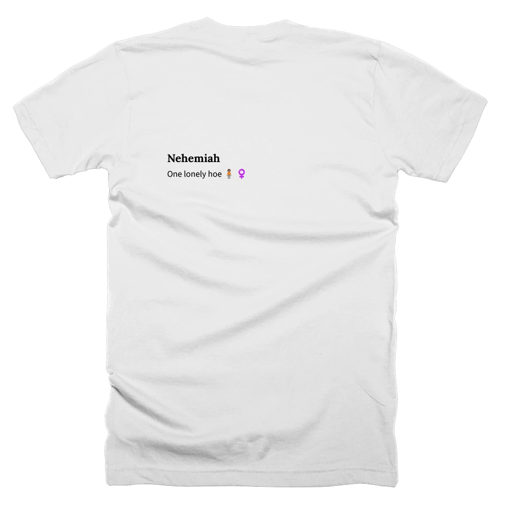 T-shirt with a definition of 'Nehemiah' printed on the back