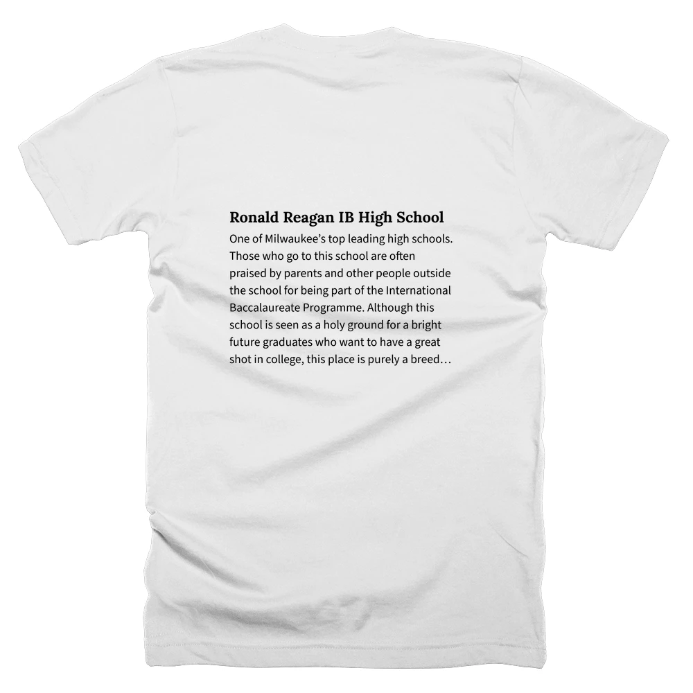 T-shirt with a definition of 'Ronald Reagan IB High School' printed on the back