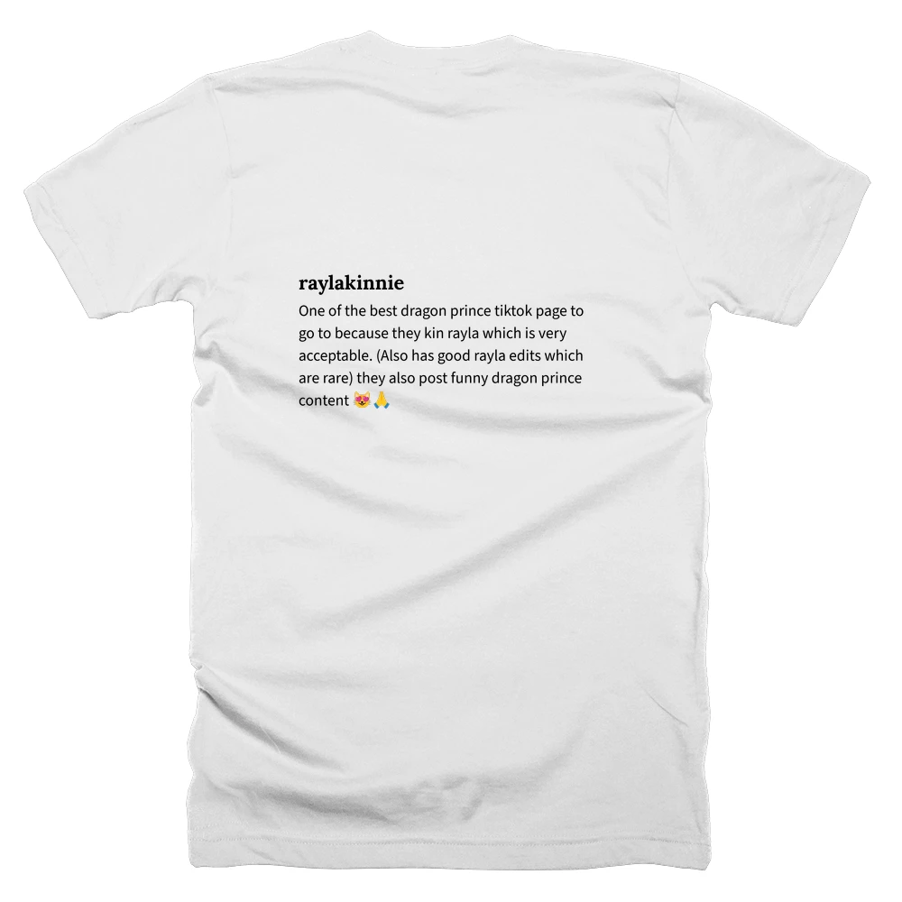 T-shirt with a definition of 'raylakinnie' printed on the back