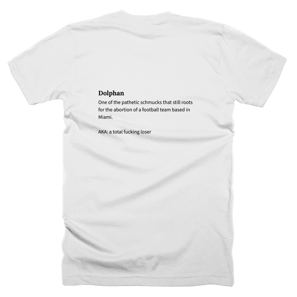 T-shirt with a definition of 'Dolphan' printed on the back