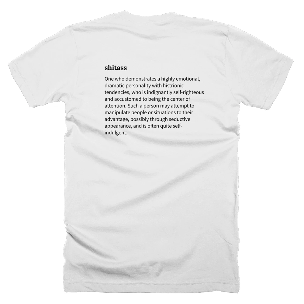 T-shirt with a definition of 'shitass' printed on the back