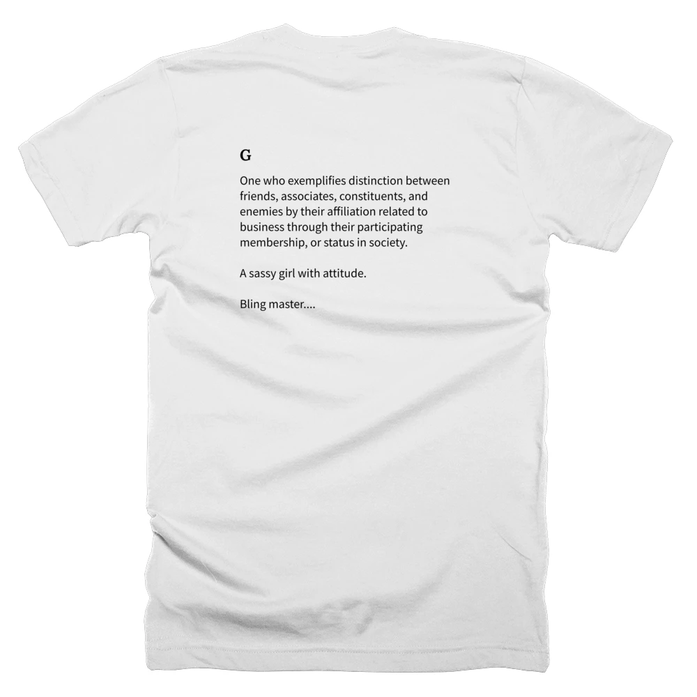 T-shirt with a definition of 'G' printed on the back