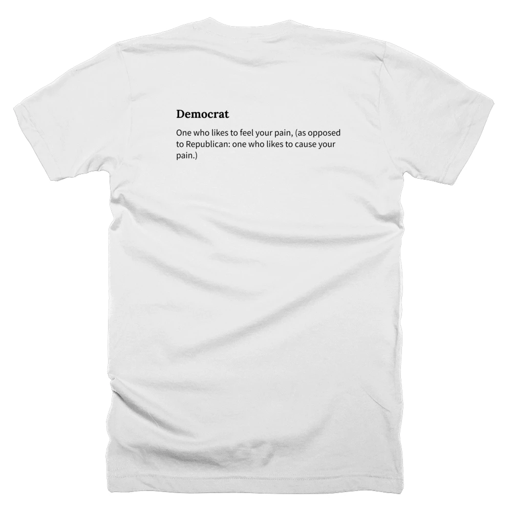 T-shirt with a definition of 'Democrat' printed on the back