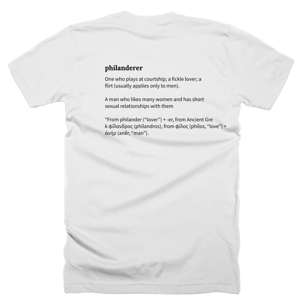 T-shirt with a definition of 'philanderer' printed on the back