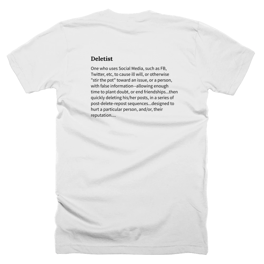 T-shirt with a definition of 'Deletist' printed on the back