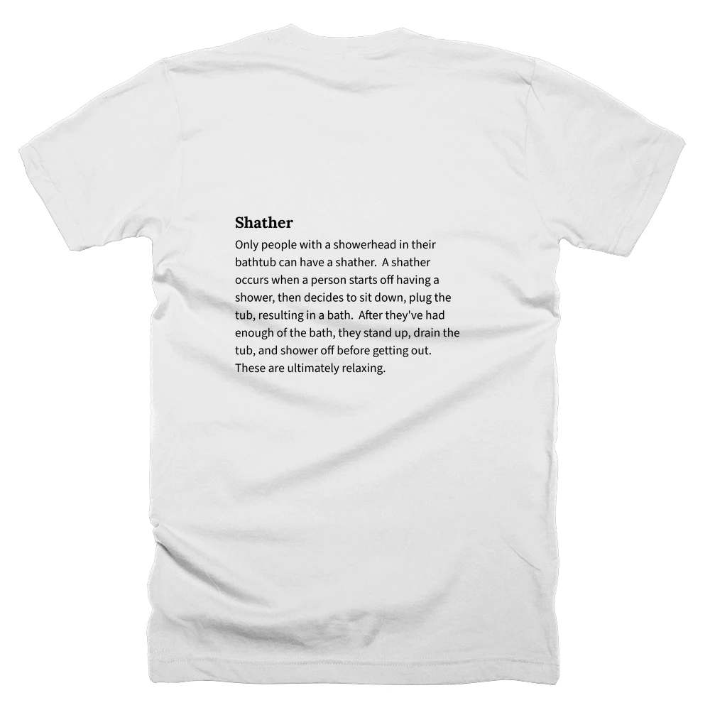 T-shirt with a definition of 'Shather' printed on the back