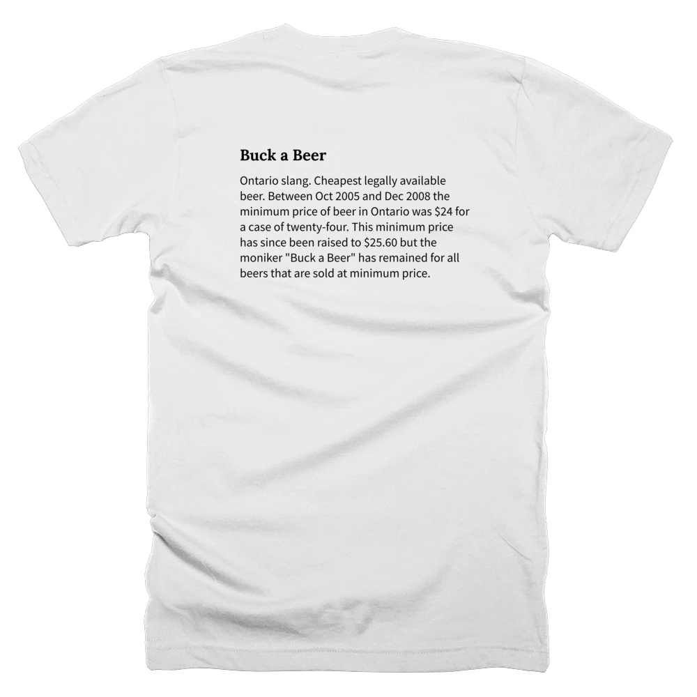 T-shirt with a definition of 'Buck a Beer' printed on the back