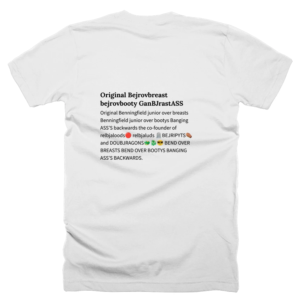 T-shirt with a definition of 'Original Bejrovbreast bejrovbooty GanBJrastASS' printed on the back