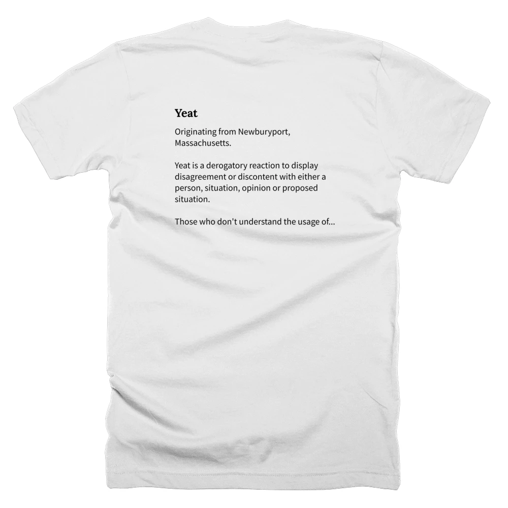 T-shirt with a definition of 'Yeat' printed on the back