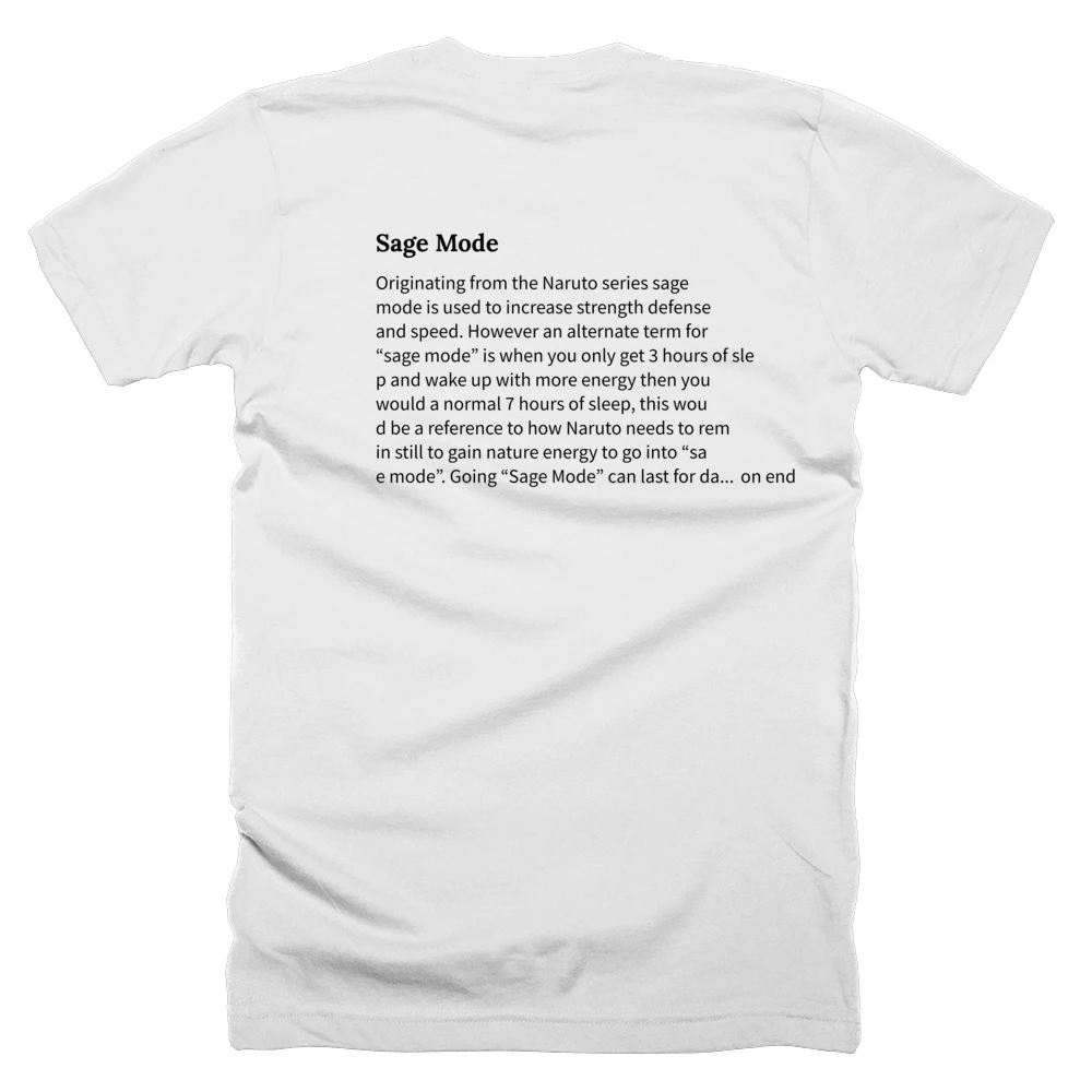T-shirt with a definition of 'Sage Mode' printed on the back