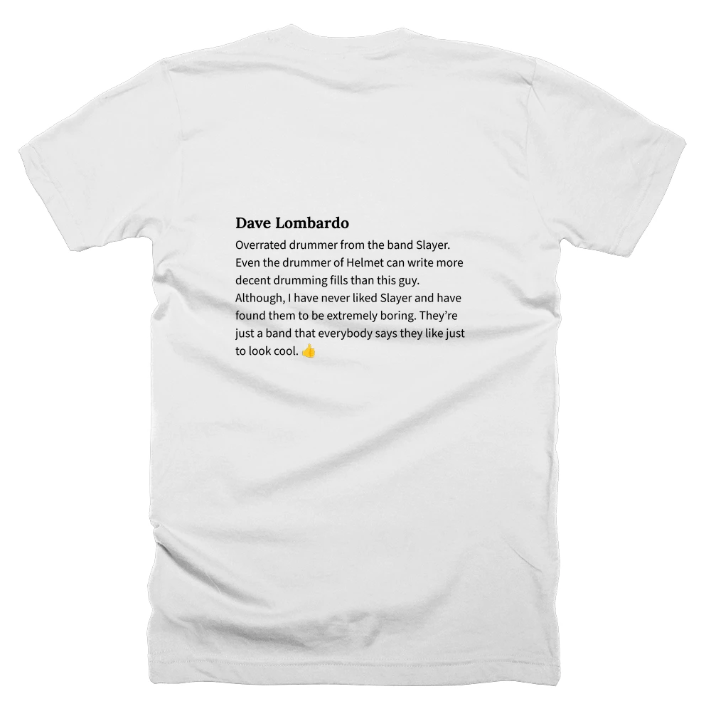 T-shirt with a definition of 'Dave Lombardo' printed on the back