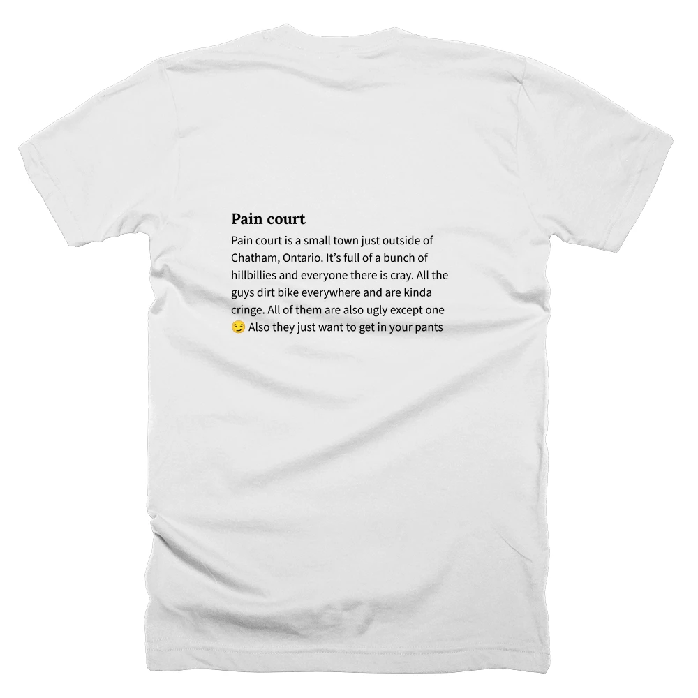 T-shirt with a definition of 'Pain court' printed on the back