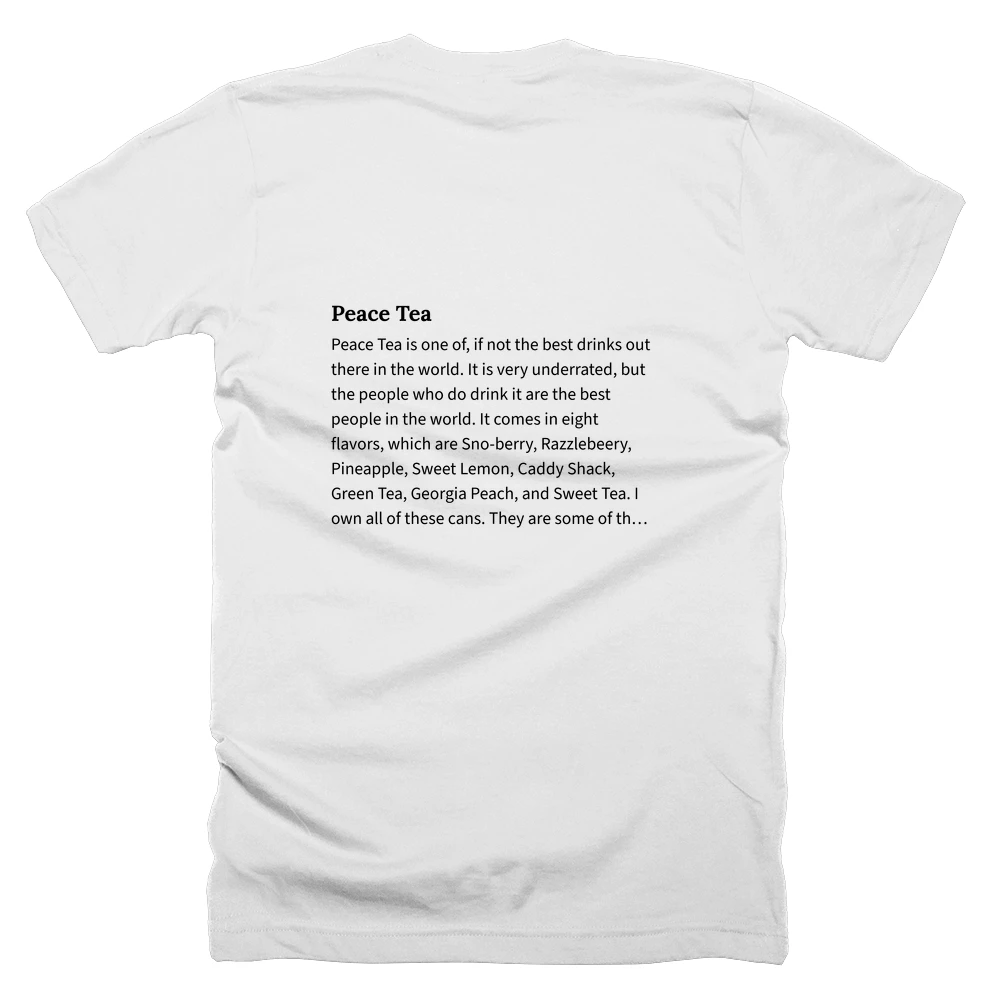 T-shirt with a definition of 'Peace Tea' printed on the back