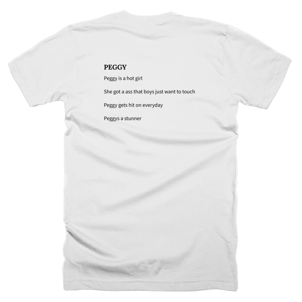 T-shirt with a definition of 'PEGGY' printed on the back