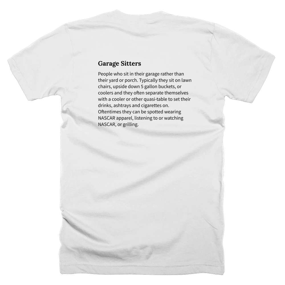 T-shirt with a definition of 'Garage Sitters' printed on the back