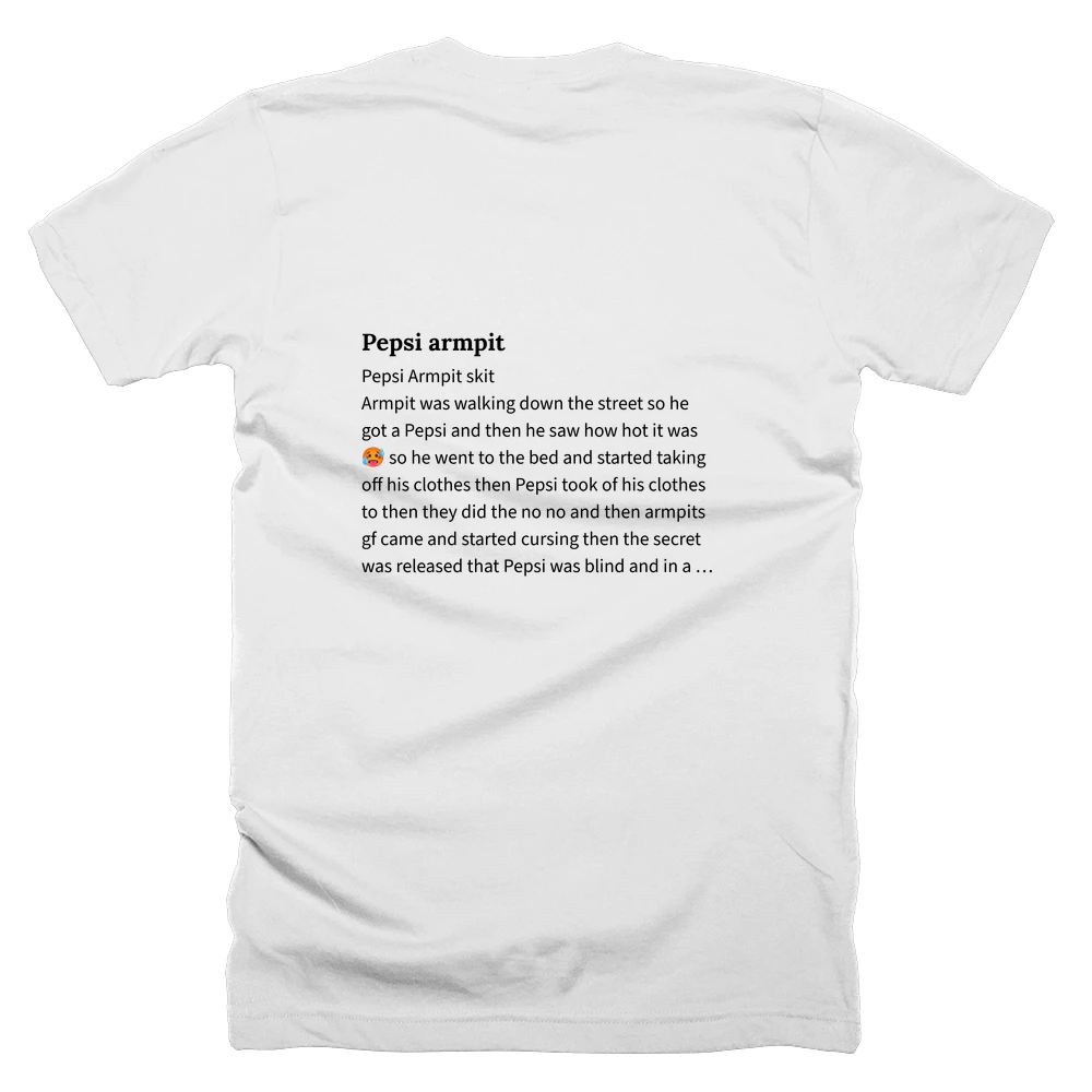 T-shirt with a definition of 'Pepsi armpit' printed on the back