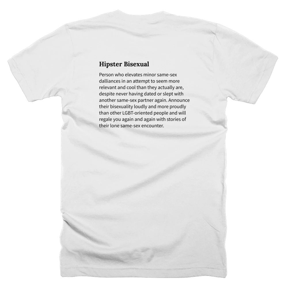 T-shirt with a definition of 'Hipster Bisexual' printed on the back