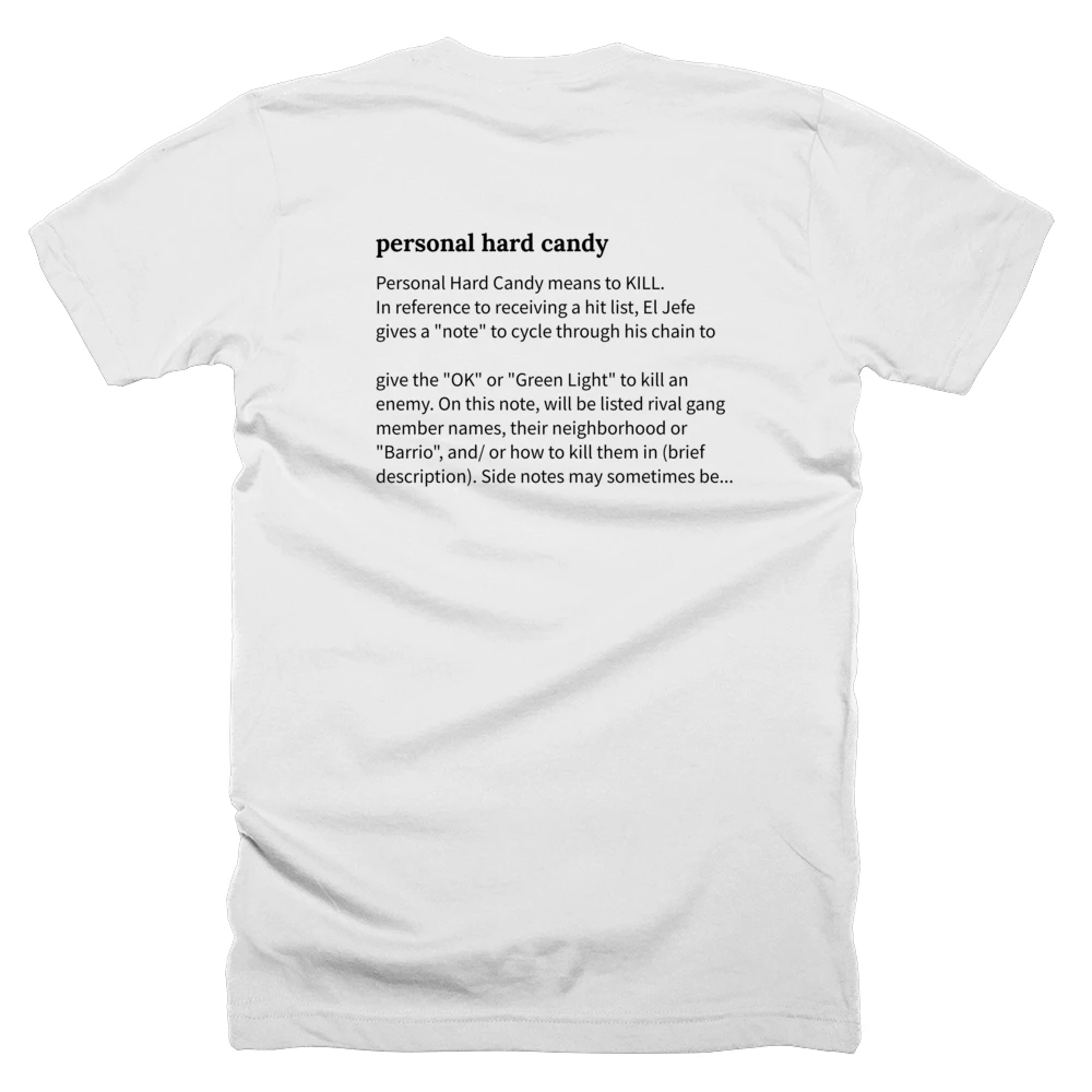 T-shirt with a definition of 'personal hard candy' printed on the back