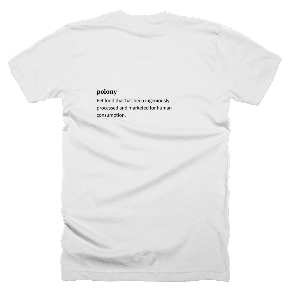 T-shirt with a definition of 'polony' printed on the back