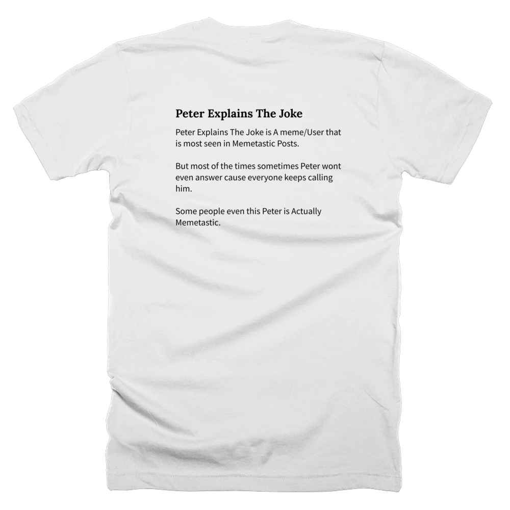 T-shirt with a definition of 'Peter Explains The Joke' printed on the back