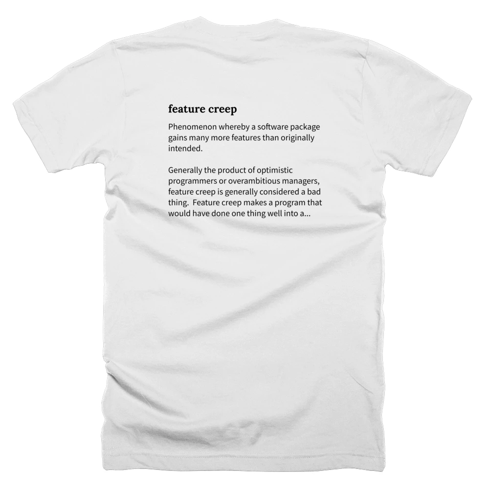 T-shirt with a definition of 'feature creep' printed on the back