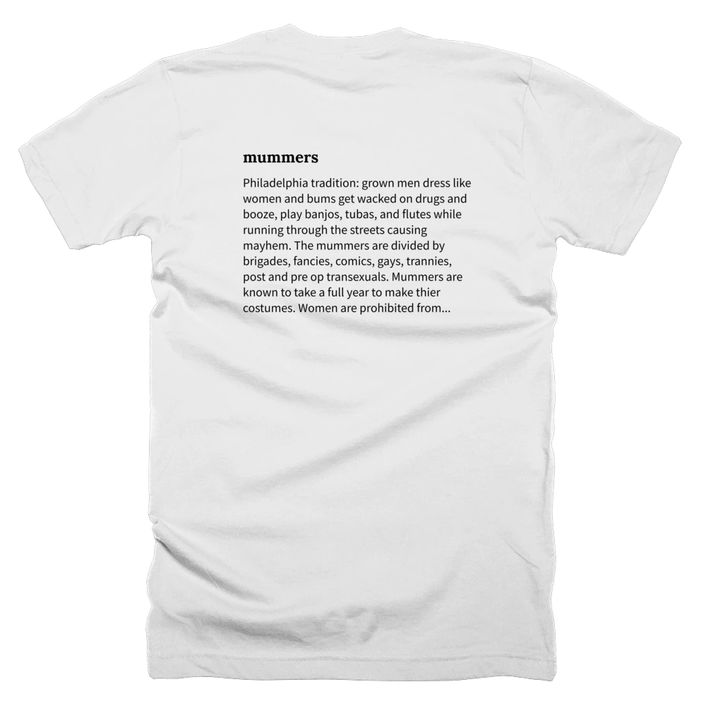 T-shirt with a definition of 'mummers' printed on the back