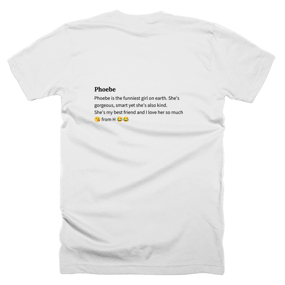 T-shirt with a definition of 'Phoebe' printed on the back