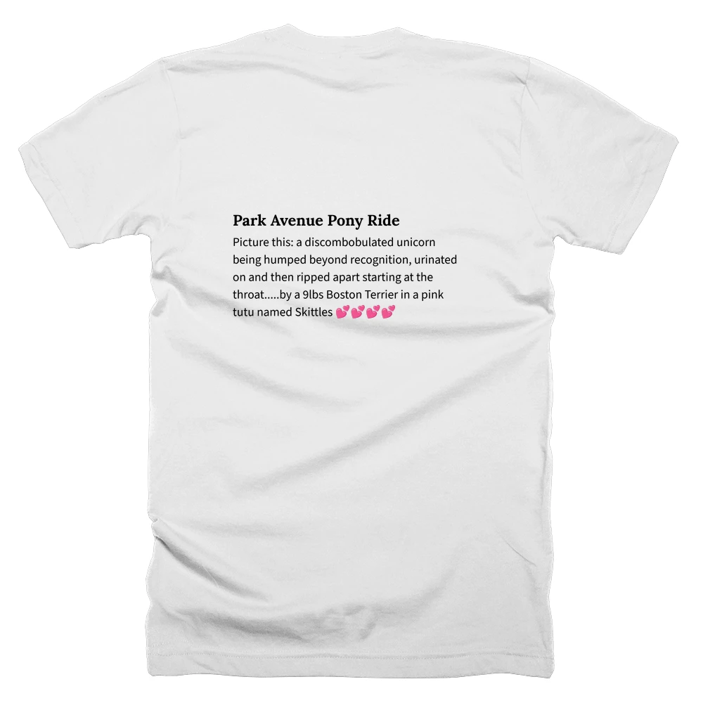 T-shirt with a definition of 'Park Avenue Pony Ride' printed on the back