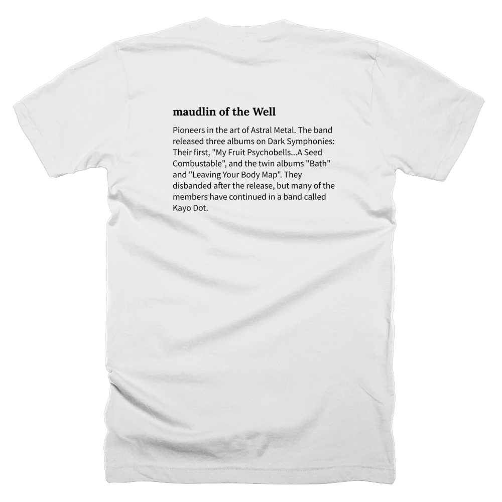 T-shirt with a definition of 'maudlin of the Well' printed on the back