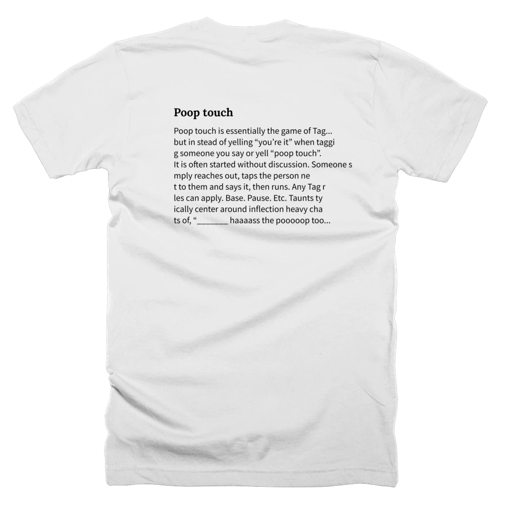 T-shirt with a definition of 'Poop touch' printed on the back