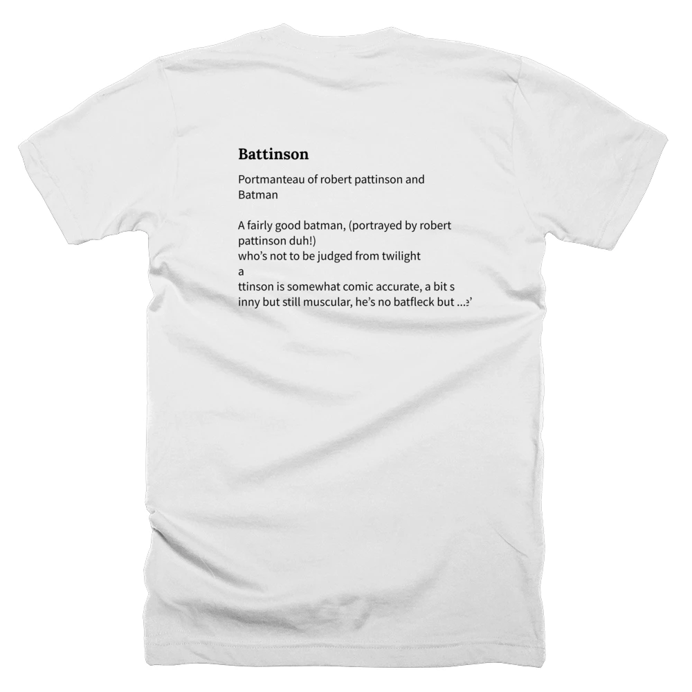 T-shirt with a definition of 'Battinson' printed on the back