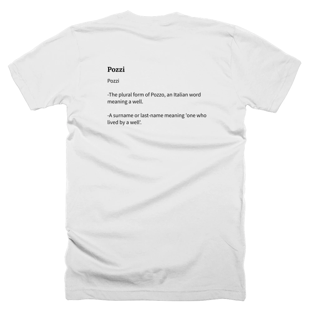 T-shirt with a definition of 'Pozzi' printed on the back