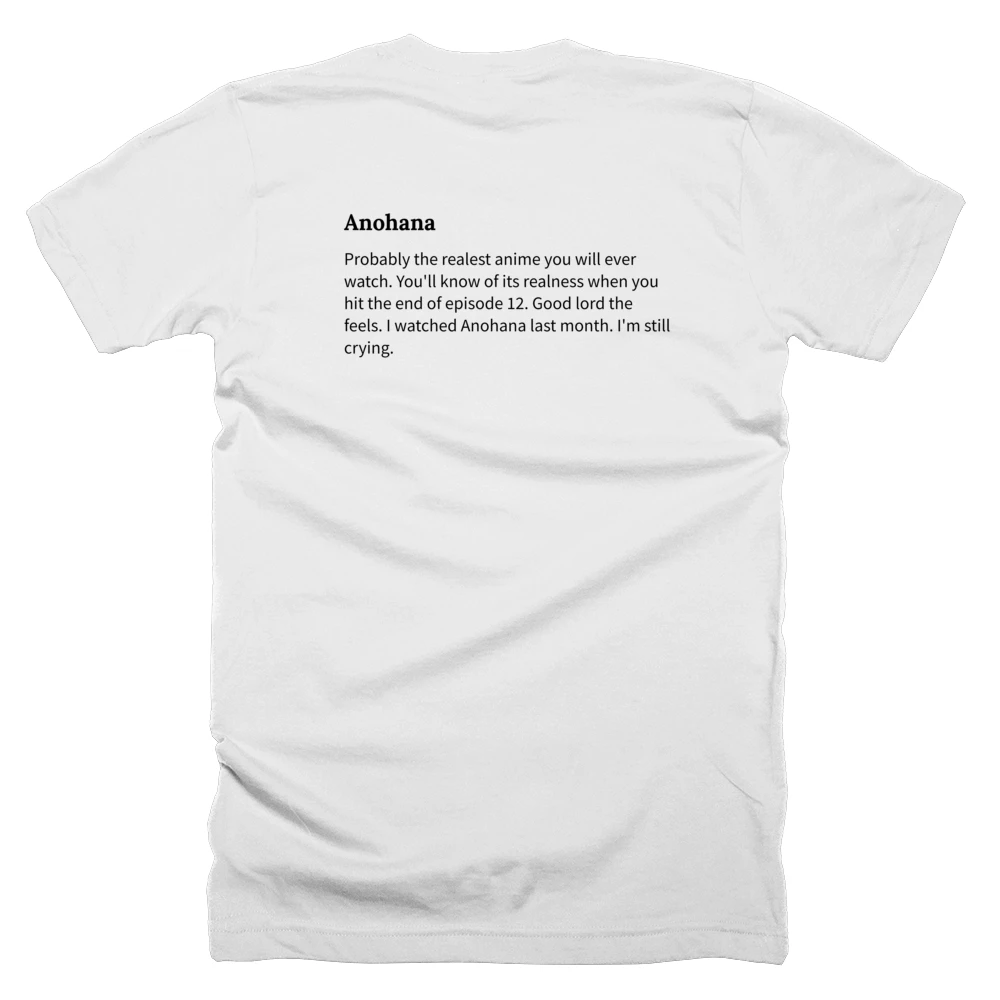 T-shirt with a definition of 'Anohana' printed on the back
