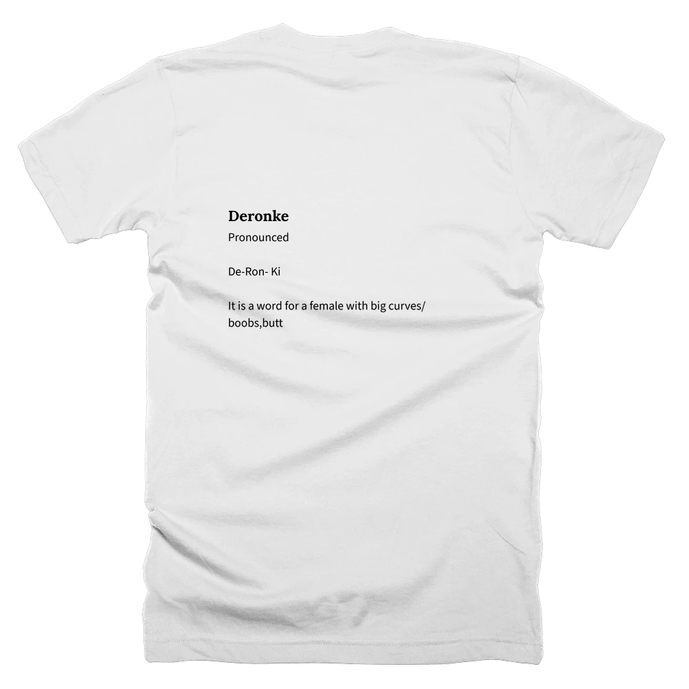 T-shirt with a definition of 'Deronke' printed on the back