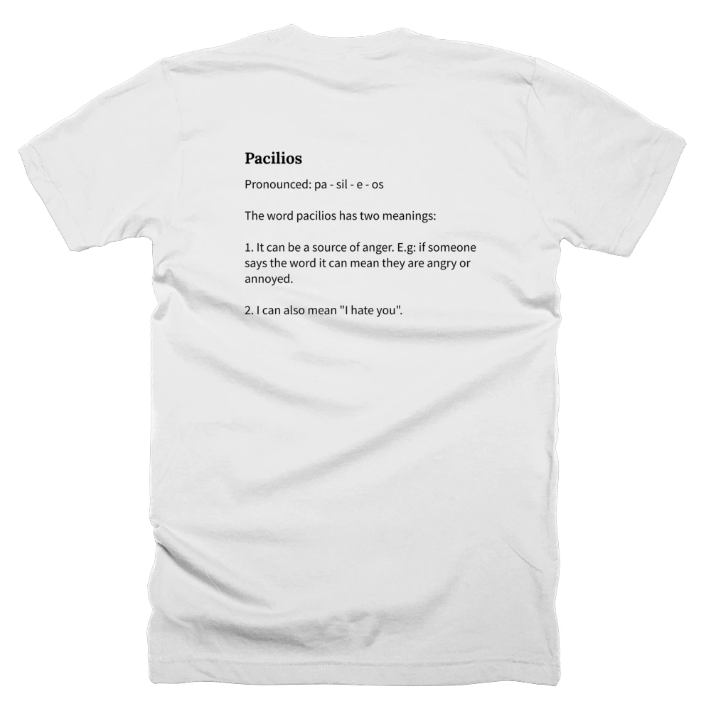 T-shirt with a definition of 'Pacilios' printed on the back