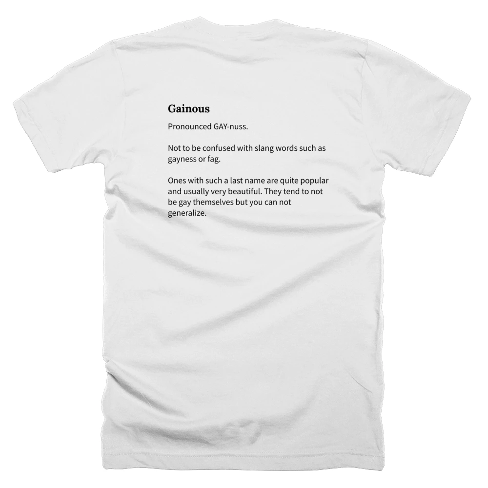 T-shirt with a definition of 'Gainous' printed on the back