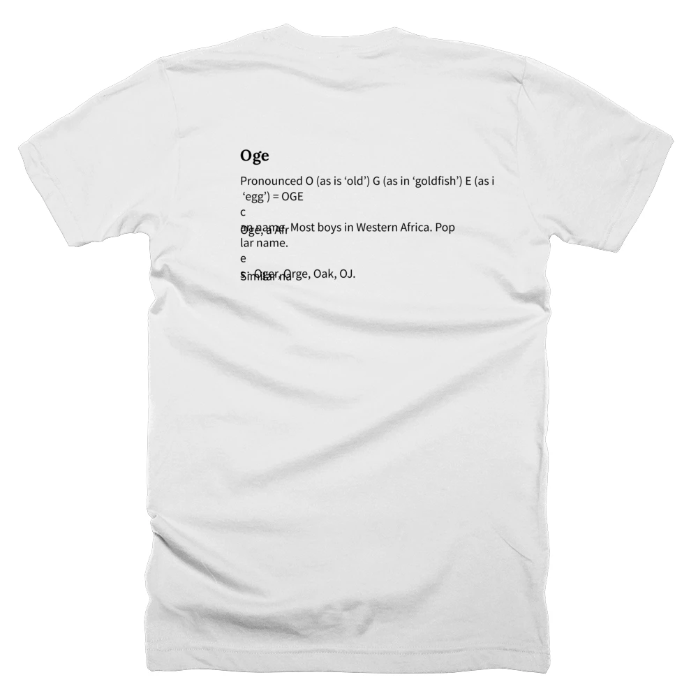 T-shirt with a definition of 'Oge' printed on the back